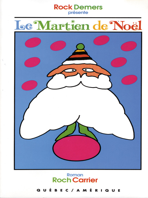 Title details for Le Martien de Noël by Roch Carrier - Available